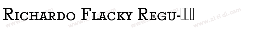 Richardo Flacky Regu字体转换
